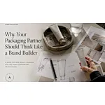 Why Your Cosmetic Packaging Partner Should Think Like a Brand Builder